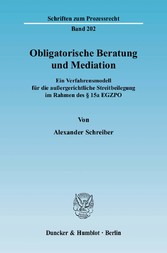 Obligatorische Beratung und Mediation.