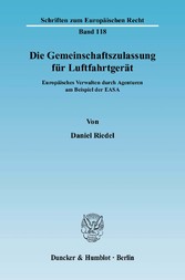 Die Gemeinschaftszulassung für Luftfahrtgerät.