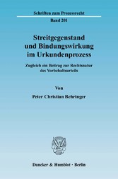 Streitgegenstand und Bindungswirkung im Urkundenprozess.