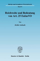 Reichweite und Bedeutung von Art. 25 EuInsVO.