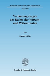 Verfassungsfragen des Rechts der Witwen- und Witwerrenten.