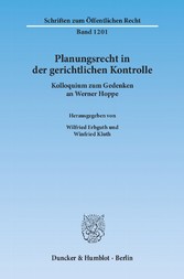 Planungsrecht in der gerichtlichen Kontrolle.