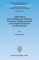 Legitimation der Errichtung des Obersten Irakischen Strafgerichtshofs (ursprünglich Irakisches Sondertribunal).