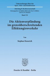 Die Aktienverpfändung im grenzüberschreitenden Effektengiroverkehr.