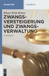 Zwangsversteigerung und Zwangsverwaltung