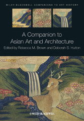 A Companion to Asian Art and Architecture