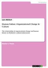 Human Failure, Organizational Change & Culture