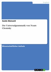 Die Universalgrammatik von Noam Chomsky