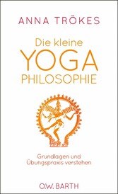 Die kleine Yoga-Philosophie