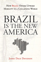 Brazil Is the New America