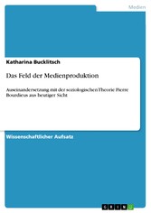 Das Feld der Medienproduktion