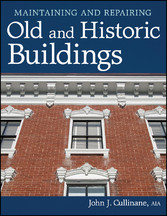 Maintaining and Repairing Old and Historic Buildings