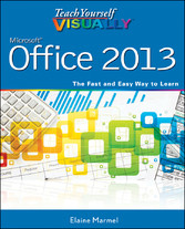 Teach Yourself VISUALLY Office 2013,