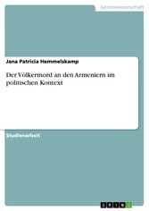 Der Völkermord an den Armeniern im politischen Kontext