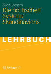 Die politischen Systeme Skandinaviens