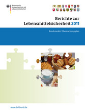 Berichte zur Lebensmittelsicherheit 2011