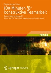 100 Minuten für konstruktive Teamarbeit