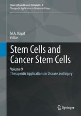 Stem Cells and Cancer Stem Cells, Volume 9