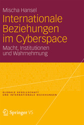 Internationale Beziehungen im Cyberspace