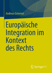 Europäische Integration im Kontext des Rechts