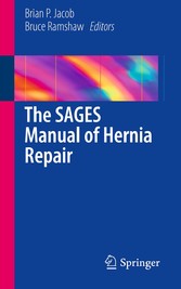 The SAGES Manual of Hernia Repair