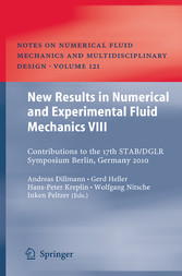 New Results in Numerical and Experimental Fluid Mechanics VIII