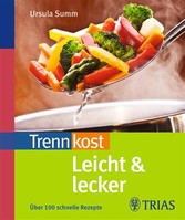 Trennkost leicht & lecker