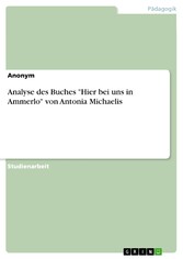 Analyse des Buches 'Hier bei uns in Ammerlo' von Antonia Michaelis