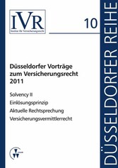 Düsseldorfer Vorträge zum Versicherungsrecht 2011