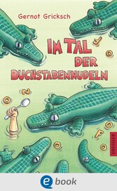 Im Tal der Buchstabennudeln