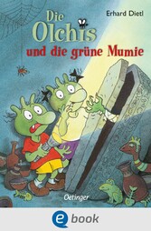 Die Olchis und die grüne Mumie