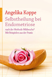 Selbstheilung bei Endometriose