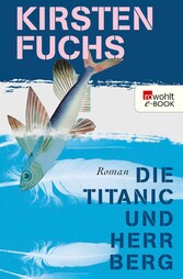 Die Titanic und Herr Berg