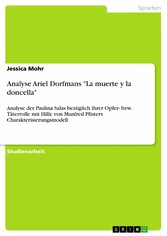 Analyse Ariel Dorfmans 'La muerte y la doncella'