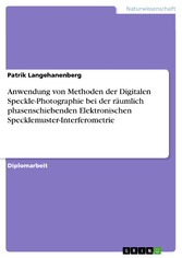 Anwendung von Methoden der Digitalen Speckle-Photographie bei der räumlich phasenschiebenden Elektronischen Specklemuster-Interferometrie