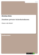 Zunahme privater Sicherheitsdienste