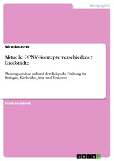 Aktuelle ÖPNV-Konzepte verschiedener Großstädte