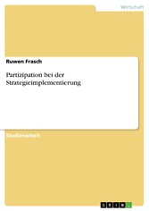 Partizipation bei der Strategieimplementierung