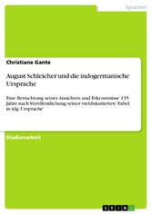 August Schleicher und die indogermanische Ursprache