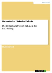 Die Bedarfsanalyse im Rahmen des B2C-Selling