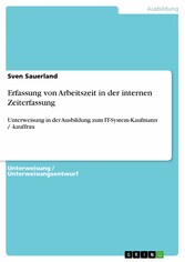 Erfassung von Arbeitszeit in der internen Zeiterfassung