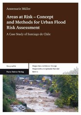 Areas at Risk - Concept and Methods for Urban Flood Risk Assessment