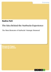 The Idea Behind the Starbucks Experience