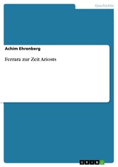 Ferrara zur Zeit Ariosts