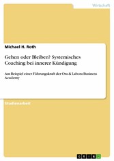 Gehen oder Bleiben? Systemisches Coaching bei innerer Kündigung