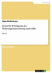 Kritische Würdigung der Währungsumrechnung nach IFRS