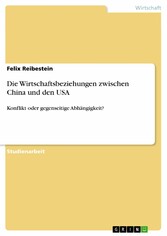 Die Wirtschaftsbeziehungen zwischen China und den USA