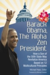 Barack Obama, The Aloha Zen President