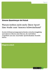 Warum treiben nicht mehr Ältere Sport? Eine Studie zum 'inneren Schweinehund'