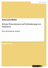 Private Präventionen zur Verhinderung von Straftaten